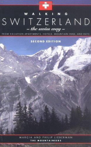 Walking switzerland the swiss - walking,