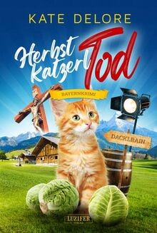 Herbstkatzerltod bayernkrimi - herbstkatzerltod:,