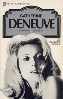 Catherine deneuve von - von, gerber