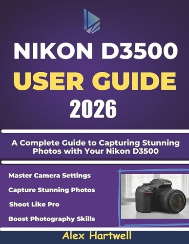 Nikon d3500 user - nikon,