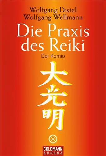 Die praxis des reiki - praxis,