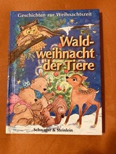Waldweihnacht der Tiere - 4 Geschichten zu Weihnachten Kinderbuch NEU ungelesen