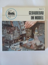 Kleine Modellbahn-Reihe Band 19. Gebäudebau im Modell.