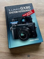 LUMIX GX80 System Fotoschule von Frank Späth (2016, Gebundene Ausgabe)