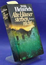 Alte Häuser sterben nicht -