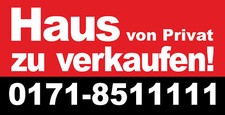 wetterfestes Banner 100x50cm, + Ösen, Haus von Privat zu verkaufen