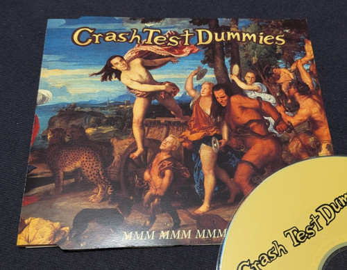 Crash test dummies mmm - mmm,