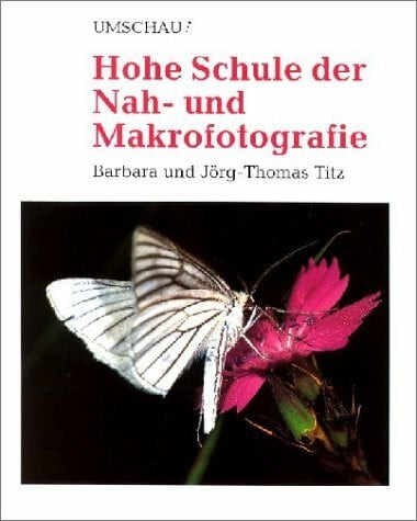 Hohe schule der nahfotografie - hohe,