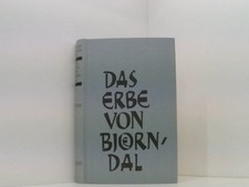 Das Erbe von Björndal Gulbranssen, Trygve: