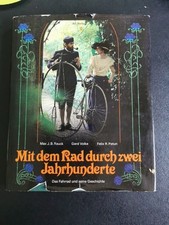 Mit dem Rad durch zwei Jahrhunderte - Rauk Volke Paturi -  AT Verlag 3855020388