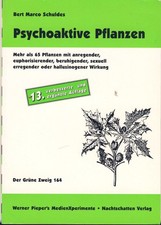 Psychoaktive Pflanzen: Mehr