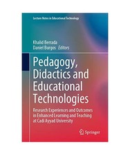 Pedagogy, Didactics and Educational Technologies: Research Experiences and Outco