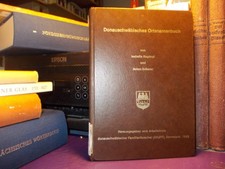 Donauschwäbisches Ortsnamenbuch - Regenyi Scherer / Banat Sathmar Besiedlung