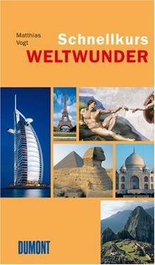 Schnellkurs weltwunder von - schnellkurs,