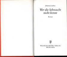Johanna Lindsey - Wer die Sehnsucht nicht kennt