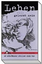 Leben will gelernt sein