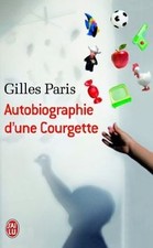Autobiographie dune courgette