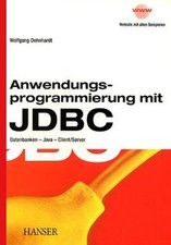 Anwendungsprogrammierung mit JDBC: Datenbanken - Java - ... | Buch | Zustand gut