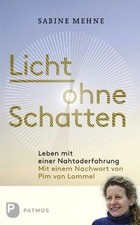 Licht ohne Schatten - Leben