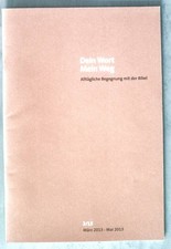 Sicher gebunden - über den Tod hinaus; in: Heft 2/13 Dein Wort - Mein Weg: Alltä