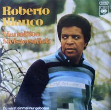 7" 1975 MINT- ! ROBERTO BLANCO : Manolitos Meisterstück
