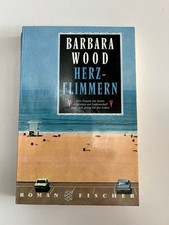 Herzflimmern von Barbara Wood