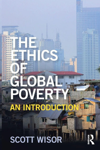 The ethics global poverty - global,