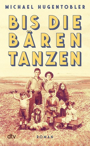 Bis die bären tanzen - die,