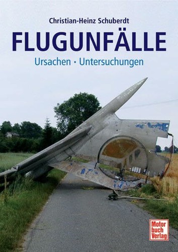 Flugunfälle ursachen - flugunfälle:,