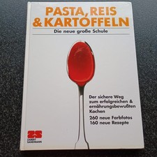 Pasta, Reis und Kartoffeln