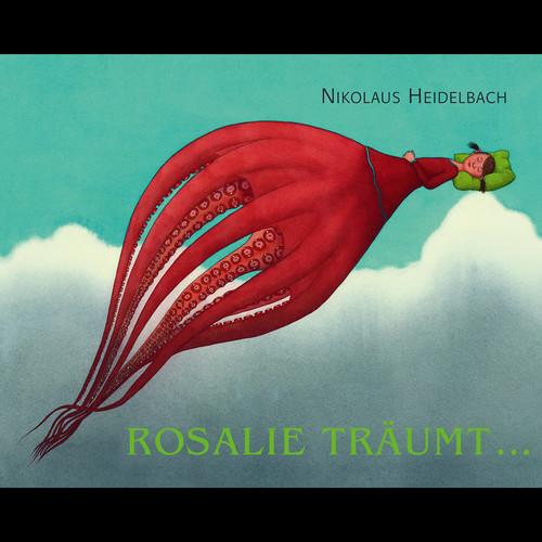 Rosalie träumt bilderbuch - rosalie, träumt...: