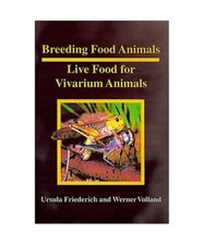 Breeding Food Animals LIve Food for Vivarium Animals: 63 Black-and White photogr