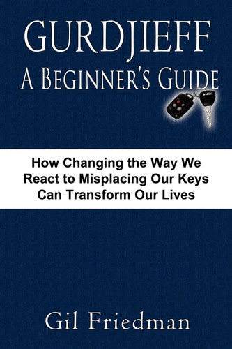 Gurdjieff beginner s - a, beginner's