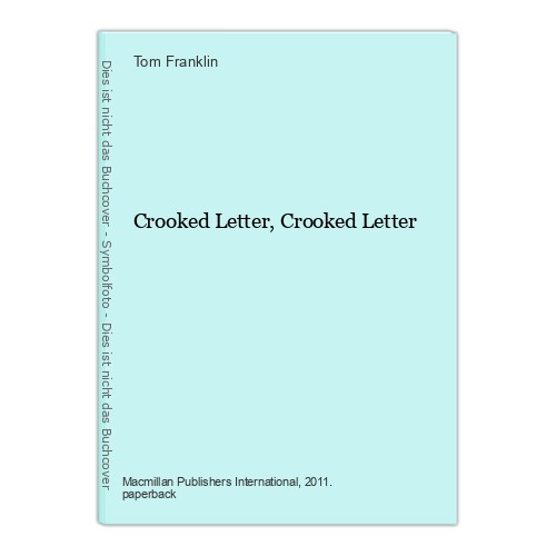 Crooked letter - crooked,