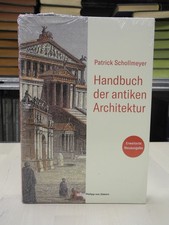 Handbuch der antiken Architektur - (2., überarbeitete und erweiterte Auflage)
