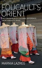Foucault's Orient: The