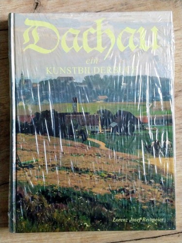 Dachau ein kunstbilderbuch - dachau,