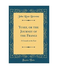 Yusef, or the Journey of the