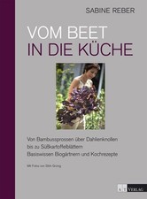 Vom Beet in die Küche Von
