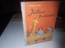 Julias Zookinder. Göttinger Jugendbücher Reppert-Rauthen, Lothar von: