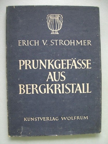 Prunkgefässe aus bergkristall - prunkgefässe,