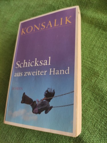 Heinz konsalik schicksal - heinz, g.