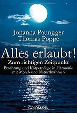 Alles erlaubt!: Zum richtigen Zeitpunkt  - Ernährun... | Buch | Zustand sehr gut