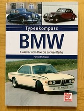 BMWS Klassiker vom Dixi bis zur 6er-Reihe Typenkompass (Taschenbuch, 2015)