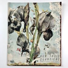 Aux Trois Quartiers - Bd. de la Madeleine, Paris Versandhandel Katalog Anfang 20Jh