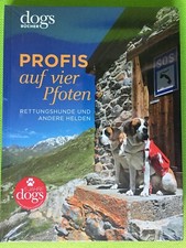 DOGS Buch "Profis auf vier Pfoten" Rettungshunde und andere Helden - Gruner Jahr