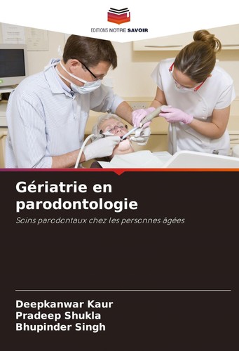 Gériatrie parodontologie - gériatrie, en