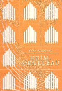 Heimorgelbau eine anleitung - heimorgelbau:,