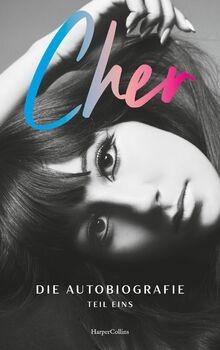 Cher die autobiografie teil - autobiografie,,