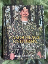 CAMOUFLAGE UNIFORMS Of THE SOVIET UNION AND  RUSSIA 1937 - To The Present. 